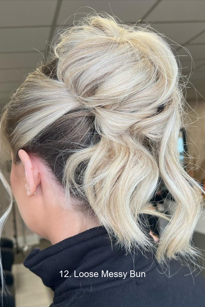 12. Loose Messy Bun