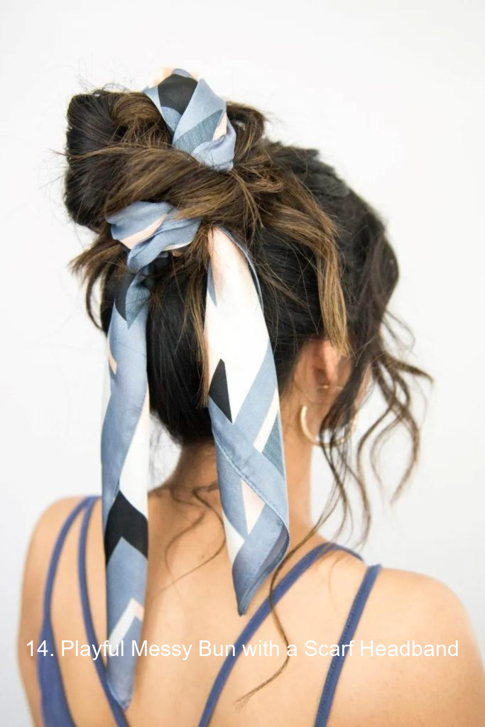 14. Playful Messy Bun with a Scarf Headband