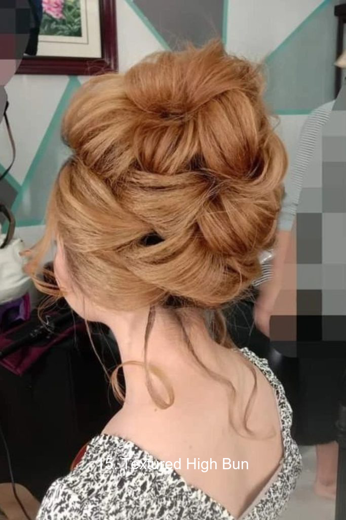 15. Textured High Bun