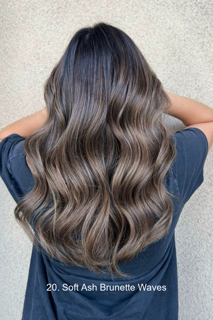 20. Soft Ash Brunette Waves