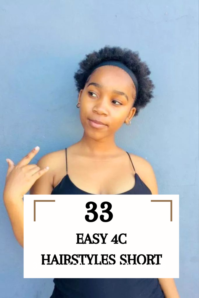 33 Easy 4C Hairstyles Short Ideas