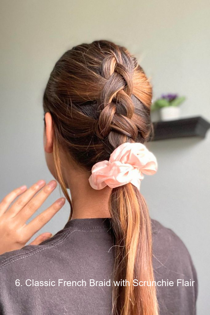 6. Classic French Braid with Scrunchie Flair